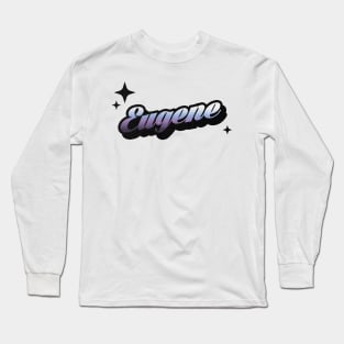 Eugene - Retro Classic Typography Style Long Sleeve T-Shirt